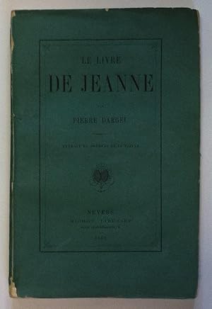 Le livre de Jeanne. Extrait du Journal de la Nièvre.