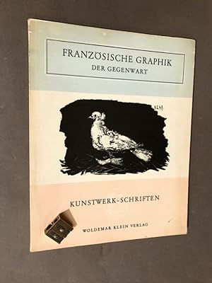 Kunstwerk - schriften band 6. Franzosische graphik der gegenwart. Sonderausgabe der Zeitschrift d...