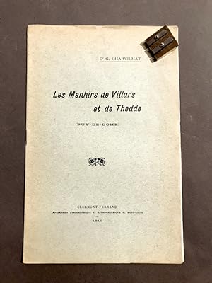 Les Menhirs de Villars et de Thedde. (Puy-de-Dôme).