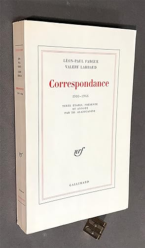 Correspondance 1910-1946. Texte établi, présenté et annoté par Th. Alajouanine.