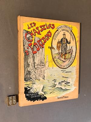 Les Chasseurs d'Édredons. Voyages et singulières Aventures de M. Barnabé (de Versailles).