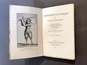 L'Espadon satyrique. Première édition critique, d'après l'édition originale de 1619, avec une pré...