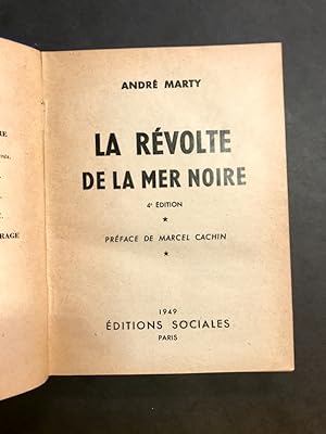 La Révolte de la Mer Noire. 4° édition. Préface de Marcel Cochin.