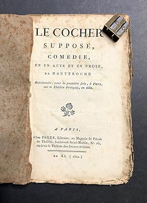 Le Cocher supposé,. Comédie en un acte et en prose.