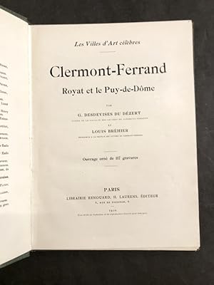 Clermont-Ferrand, Royat et le Puy-de-Dôme.