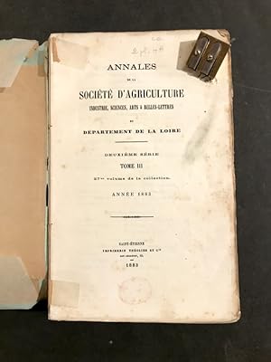 Annales de la Société d'Agriculture, Industrie, Sciences & Belles-Lettres du département de la Lo...