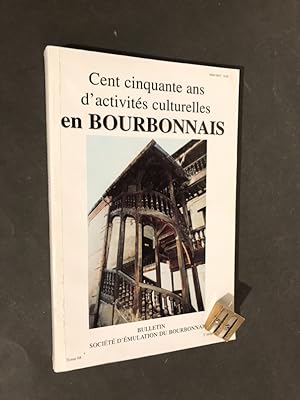 Bulletin de la Société d'Émulation du Bourbonnais. Tome 68. 2° trimestre 1996. Cent cinquante ans...
