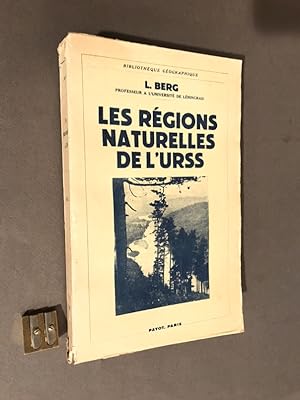 Les régions naturelles de l'URSS. Traduction française par G. Welter.