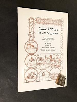 Saint-Hilaire et ses Seigneurs. 2° édition préfacée par le Dr. Antoine Lacroix.