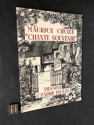 Maurice Croze "chante souvenir". Dessins d'André Piazza.