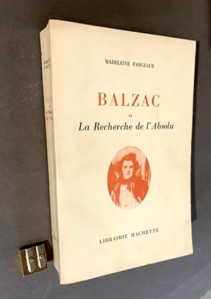 Balzac et la Recherche de l'Absolu.