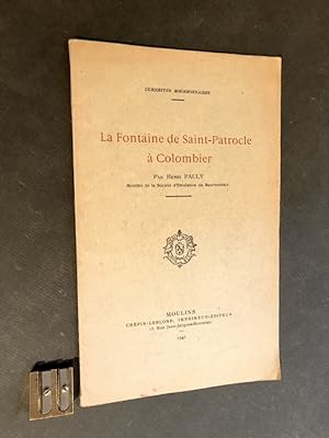 La Fontaine de Saint-Patrocle à Colombier.