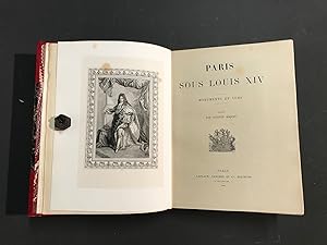 Paris sous Louis XIV. Monuments et vues.