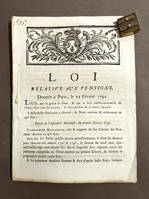 Loi relative aux pensions. Donnée à Paris, le 23 février 1791.