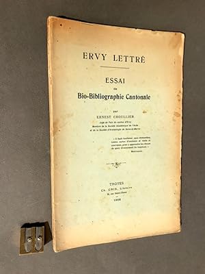 Ervy Lettré. Essai de Bio-Bibliographie Cantonale.