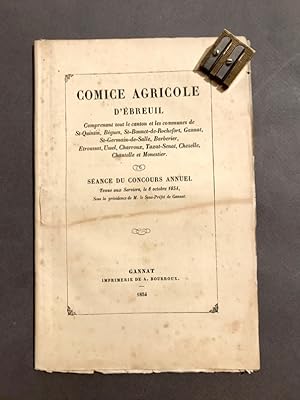 Comice Agricole d'Ébreuil comprenant tout le canton et les communes de St.-Quintin, Bègues, St.-B...