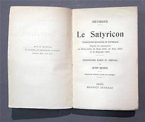 Le Satyricon. Traduction nouvelle et littérale d'après les manuscrits de Milan 1476, de Bude 1587...