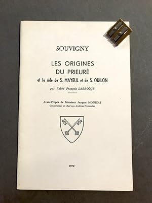 Souvigny. Les origines du prieuré et le rôle de S. Mayeul et de S. Odilon. Avant-propos de Mr. Ja...