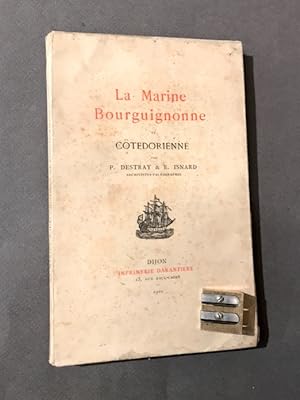 La Marine Bourguignonne et Côtedorienne.