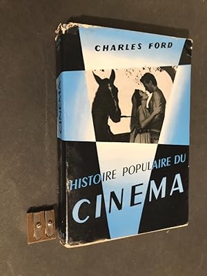 Histoire populaire du cinéma.