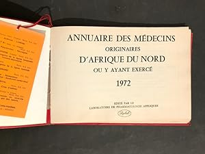 Annuaire des médecins originaires d'Afrique du Nord ou y ayant exercé. 1972.