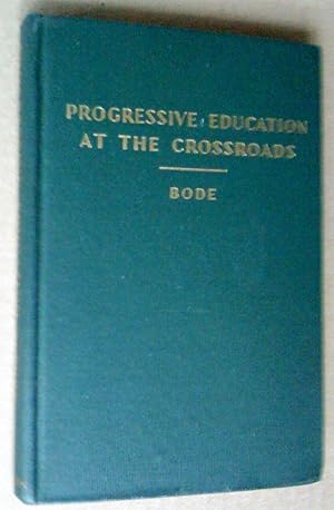 Progressive Education at the Crossroads