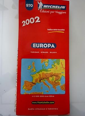 970 MICHELIN EUROPA Turismo - Strade - Rilievi 1: 300.000 CARTA STRADALE E TURISTICA