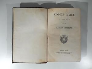 Codice Civile Per Gli Stati Di S. M. Il Re Di Sardegna