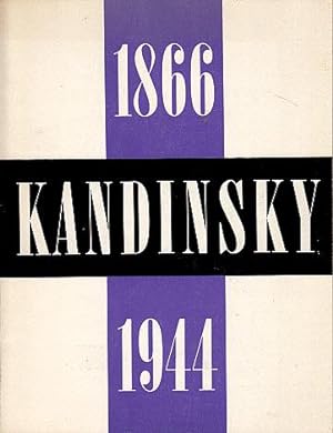 Vasily Kandinsky, 1866-1944: A Retrospective Exhibition