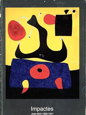 Impactes: Joan Miro 1929-1941