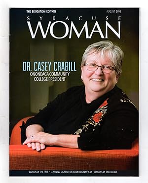 Syracuse Woman Magazine - August, 2016. Education Edition. Dr. Casey Crabill (O.C.C.), Fashion Fe...