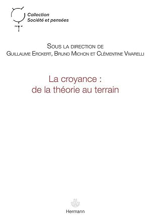 la croyance : de la théorie au terrain