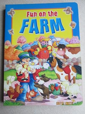Fun On The Farm (Board Book)