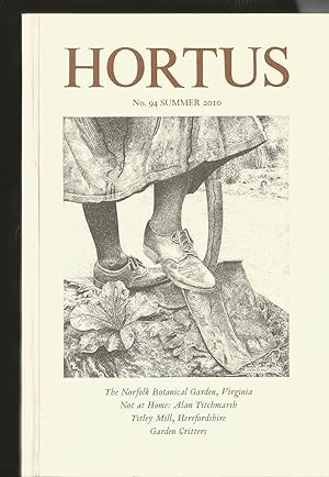 Hortus: a Gardening Journal.Vol. 24, No. 2. No. 94. Summer 2010