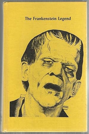 Frankenstein Legend; A Tribute to Mary Shelley and Boris Karloff