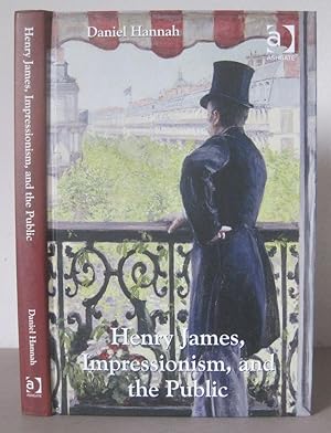 Henry James, Impressionism, and the Public.