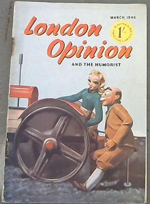 London Opinion and the Humorist - March 1946