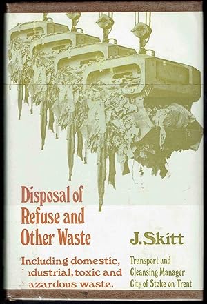 Disposal of refuse and other waste