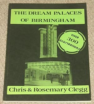 The Dream Palaces of Birmingham