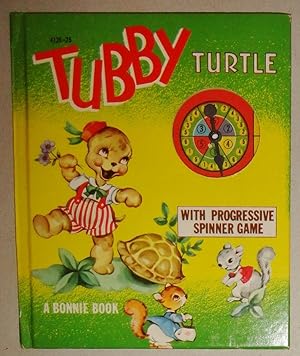 Tubby Turtle ; With Progressive Spinner Game Bonnie Book #4128-25