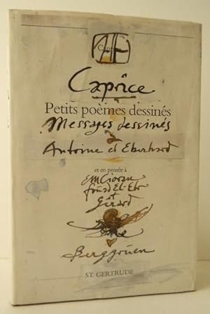 CAPRICE. Petits poèmes dessinés. Messages dessinés à Antoine et Eberhard