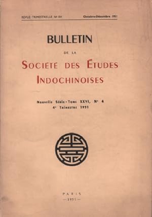 Bulletin de la societes des etudes indochinoises 1951 / tome XXVI n° 4 / sommaire : grousset : fi...