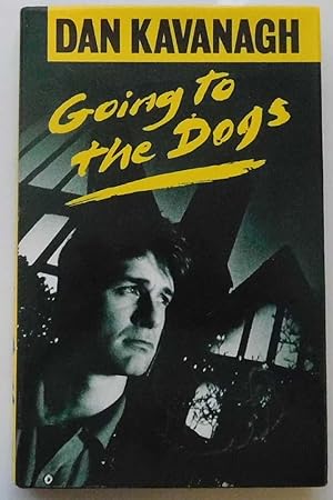 Going to the Dogs (SIGNED)