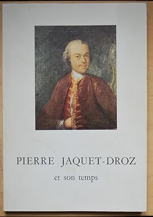 Les Jaquet-Droz et Leschot