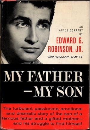 My Father-My Son: The Turbulent, Passionate, Emotional and Dramatic Story of the Son of a Famous ...