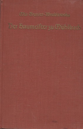 Der Baumeister zu Mühlbach