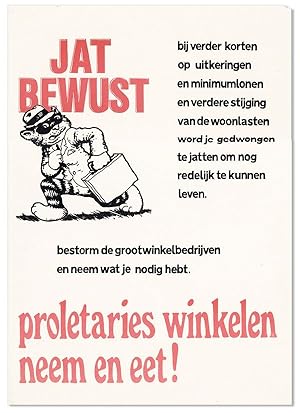 Poster: Jat Bewust. Proletaries winkelen, neem et eet! [Take Freely. Proletarian shopping: take a...