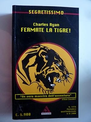 SEGTRTISSIMO - FERMATE LA TIGRE