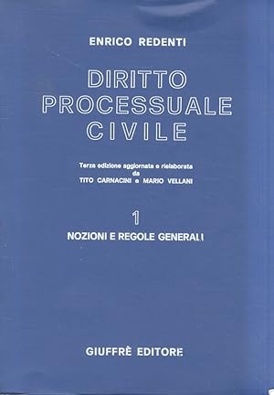 Diritto processuale civile. Terza edizione aggiornata e rielaborata da T. Carnacini e M. Vellani....