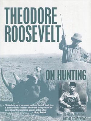 Roosevelt On Hunting